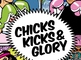 Chicks, Kicks &amp; Glory: Nadia